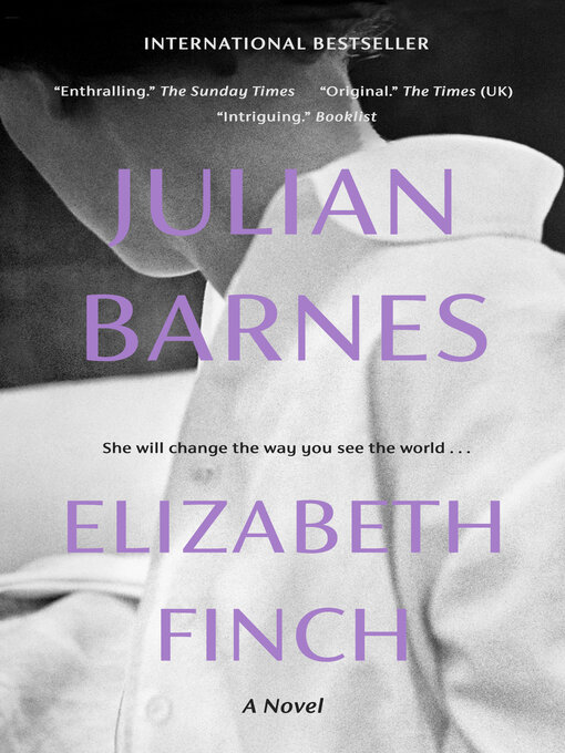 Elizabeth Finch by Julian Barnes Elizabeth Finch by Julian Barnes
